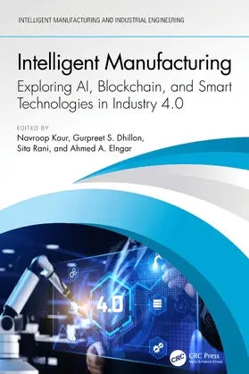 Kaur / Dhillon / Rani |  Intelligent Manufacturing | Buch |  Sack Fachmedien