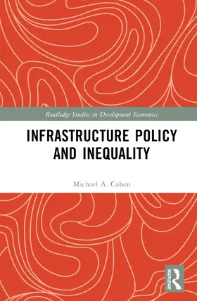 Cohen |  Infrastructure Policy and Inequality | Buch |  Sack Fachmedien
