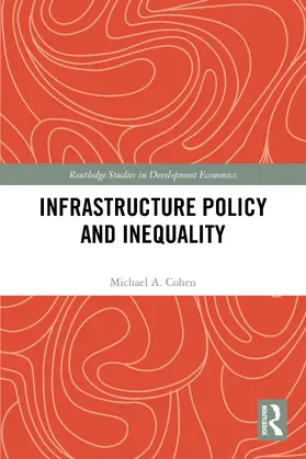 Cohen |  Infrastructure Policy and Inequality | Buch |  Sack Fachmedien