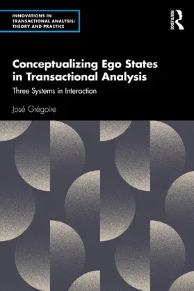 Grégoire |  Conceptualizing Ego States in Transactional Analysis | Buch |  Sack Fachmedien