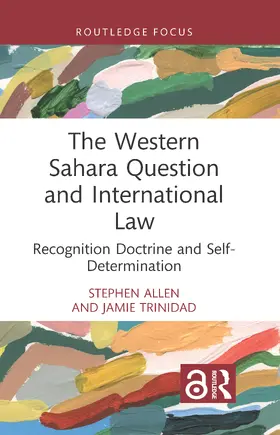 Trinidad / Allen |  The Western Sahara Question and International Law | Buch |  Sack Fachmedien