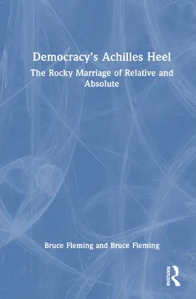 Fleming |  Democracy's Achilles Heel | Buch |  Sack Fachmedien