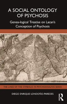 Londoño-Paredes |  A Social Ontology of Psychosis | Buch |  Sack Fachmedien