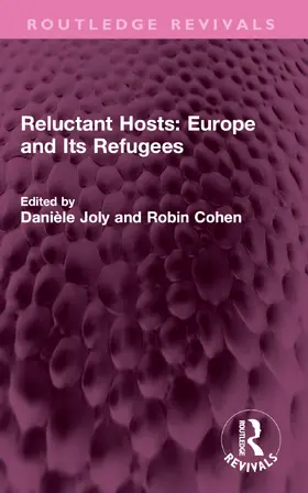 Joly / Cohen |  Reluctant Hosts: Europe and Its Refugees | Buch |  Sack Fachmedien