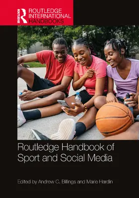 Billings / Hardin |  Routledge Handbook of Sport and Social Media | Buch |  Sack Fachmedien