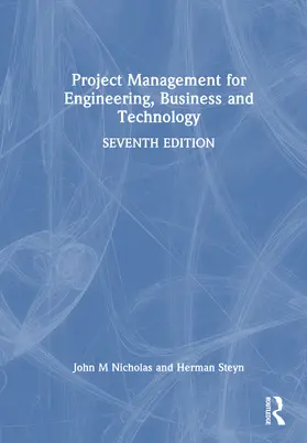 Steyn / Nicholas |  Project Management for Engineering, Business, and Technology | Buch |  Sack Fachmedien
