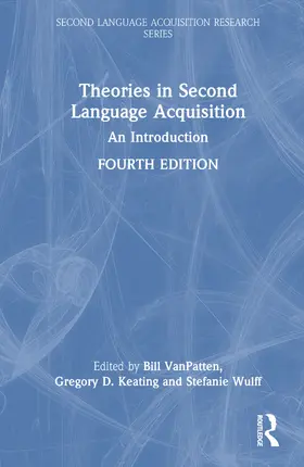 VanPatten / Keating / Wulff |  Theories in Second Language Acquisition | Buch |  Sack Fachmedien