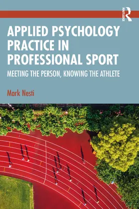 Nesti |  Applied Psychology Practice in Professional Sport | Buch |  Sack Fachmedien