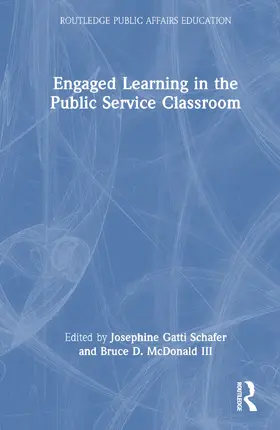 Schafer / McDonald III |  Engaged Learning in the Public Service Classroom | Buch |  Sack Fachmedien