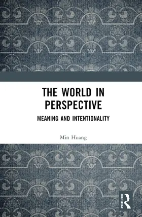 Huang |  The World in Perspective | Buch |  Sack Fachmedien