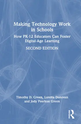Green / Donovan / Peerless Green |  Making Technology Work in Schools | Buch |  Sack Fachmedien