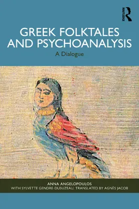 Angelopoulos |  Greek Folktales and Psychoanalysis | Buch |  Sack Fachmedien