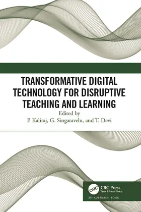 Kaliraj / Singaravelu / Devi |  Transformative Digital Technology for Disruptive Teaching and Learning | Buch |  Sack Fachmedien