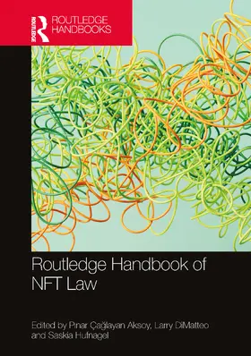 Dimatteo / Aksoy / Hufnagel |  Routledge Handbook of NFT Law | Buch |  Sack Fachmedien
