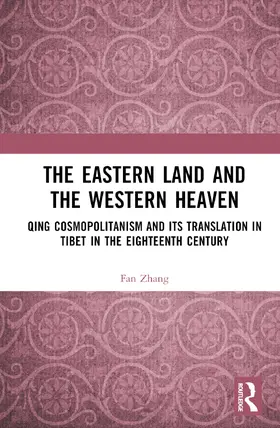 Zhang |  The Eastern Land and the Western Heaven | Buch |  Sack Fachmedien