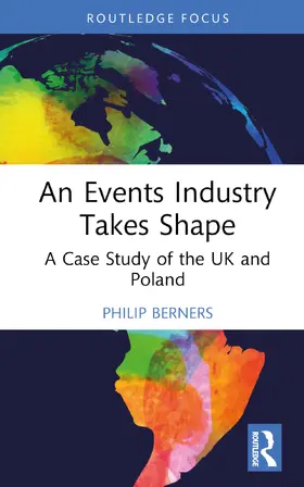 Berners | An Events Industry Takes Shape | Buch | 978-1-032-67753-8 | sack.de