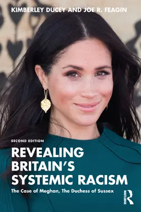 Feagin / Ducey |  Revealing Britain's Systemic Racism | Buch |  Sack Fachmedien