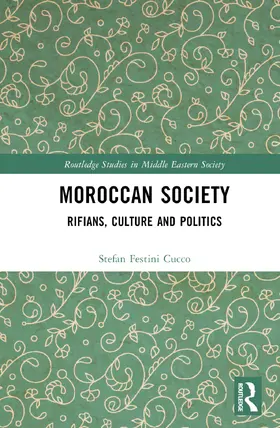 Festini Cucco |  Rifian Society, Culture and Politics in Mediterranean Morocco | Buch |  Sack Fachmedien