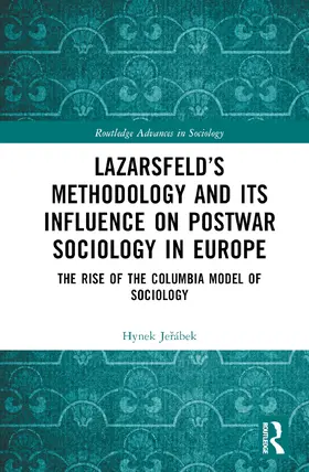Jerábek |  Lazarsfeld's Methodology and Its Influence on Postwar Sociology in Europe | Buch |  Sack Fachmedien