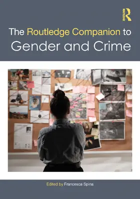 Spina |  The Routledge Companion to Gender and Crime | Buch |  Sack Fachmedien