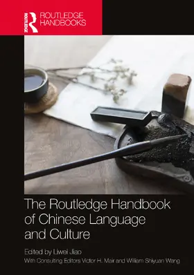 Jiao |  The Routledge Handbook of Chinese Language and Culture | Buch |  Sack Fachmedien