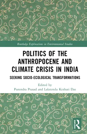Das / Prasad |  Politics of the Anthropocene and Climate Crisis in India | Buch |  Sack Fachmedien