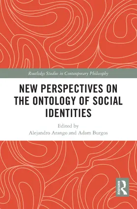 Burgos / Arango |  New Perspectives on the Ontology of Social Identities | Buch |  Sack Fachmedien