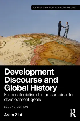 Ziai |  Development Discourse and Global History | Buch |  Sack Fachmedien
