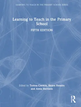 Harrison / Cremin / Hendry |  Learning to Teach in the Primary School | Buch |  Sack Fachmedien