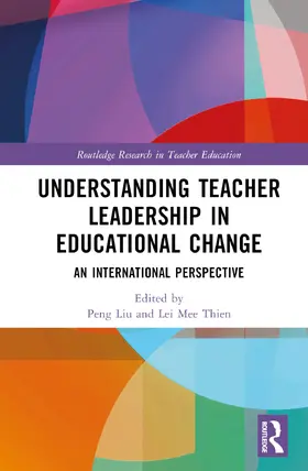 Liu / Thien |  Understanding Teacher Leadership in Educational Change | Buch |  Sack Fachmedien