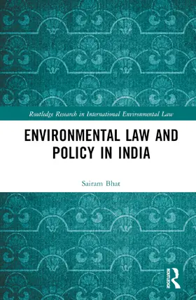 Bhat |  Environmental Law and Policy in India | Buch |  Sack Fachmedien