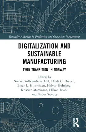 Gulbrandsen-Dahl / Dreyer / Hinrichsen |  Digitalization and Sustainable Manufacturing | Buch |  Sack Fachmedien