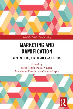Gupta / Paruthi / Nagina |  Marketing and Gamification | Buch |  Sack Fachmedien