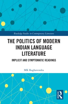Raghavendra |  The Politics of Modern Indian Language Literature | Buch |  Sack Fachmedien