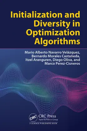 Morales-Castaneda / Oliva / Cisneros |  Initialization and Diversity in Optimization Algorithms | Buch |  Sack Fachmedien
