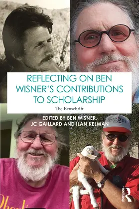 Wisner / Gaillard / Kelman |  Reflecting on Ben Wisner's Contributions to Scholarship and Scholars | Buch |  Sack Fachmedien