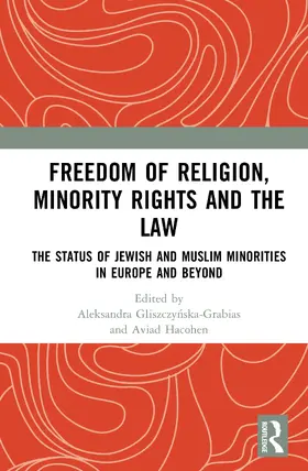 Gliszczy¿ska-Grabias / Gliszczynska-Grabias / Hacohen |  Freedom of Religion, Minority Rights and the Law | Buch |  Sack Fachmedien