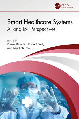 Bhambri / Soni / Tran |  Smart Healthcare Systems | Buch |  Sack Fachmedien