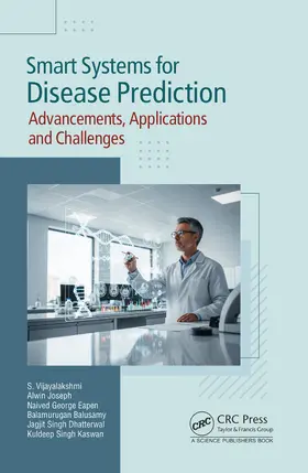 Joseph / Vijayalakshmi / Balaswamy |  Smart Systems for Disease Prediction | Buch |  Sack Fachmedien