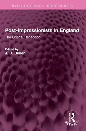 Bullen |  Post-Impressionists in England | Buch |  Sack Fachmedien