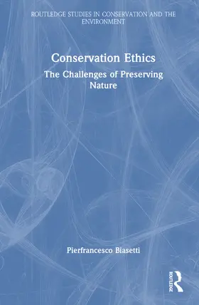 Biasetti |  Conservation Ethics | Buch |  Sack Fachmedien