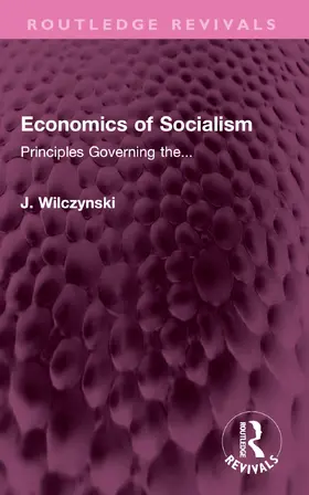 Wilczynski |  Economics of Socialism | Buch |  Sack Fachmedien