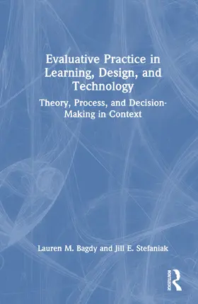 Bagdy / Stefaniak |  Evaluative Practice in Learning, Design, and Technology | Buch |  Sack Fachmedien