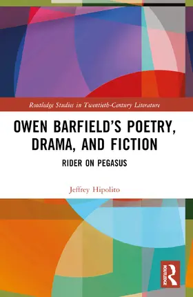 Hipolito |  Owen Barfield's Poetry, Drama, and Fiction | Buch |  Sack Fachmedien