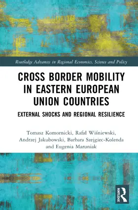 Jakubowski / Komornicki / Szejgiec-Kolenda |  Cross-Border Mobility in Eastern European Union Countries | Buch |  Sack Fachmedien
