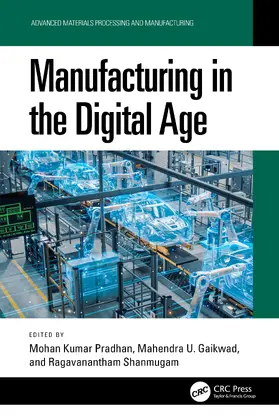 Gaikwad / Pradhan / Shanmugam |  Manufacturing in the Digital Age | Buch |  Sack Fachmedien