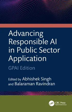 Singh / Ravindran |  Advancing Responsible AI in Public Sector Application | Buch |  Sack Fachmedien