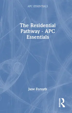 Forsyth |  The Residential Pathway | Buch |  Sack Fachmedien