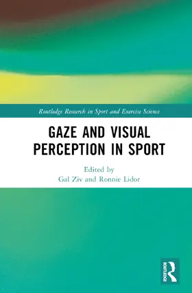 Ziv / Lidor |  Gaze and Visual Perception in Sport | Buch |  Sack Fachmedien