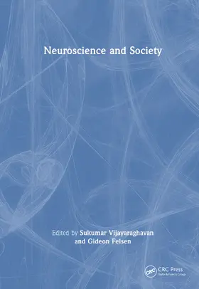 Felsen / Vijayaraghavan |  Neuroscience and Society | Buch |  Sack Fachmedien